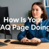 EckCreativeMedia_HOW-IS-YOUR-FAQ-PAGE-DOING