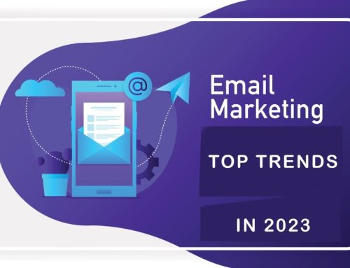 Revolutionizing Email Marketing: Top Trends to Look Out for in 2023