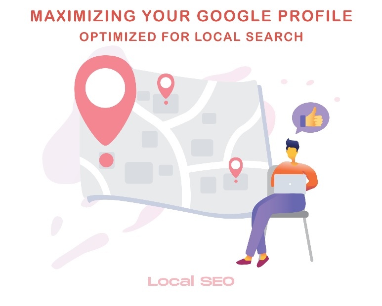 Maximizing Your Google Business Profile