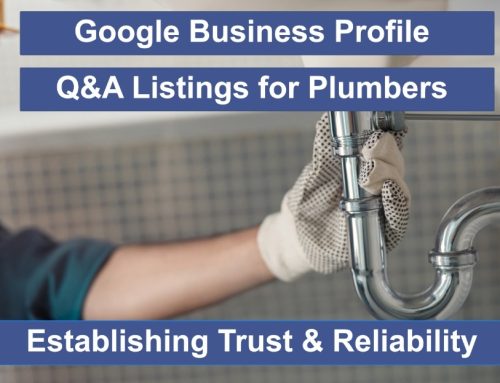 The Power of Q&A Listings for Plumbers on Google Business Profiles