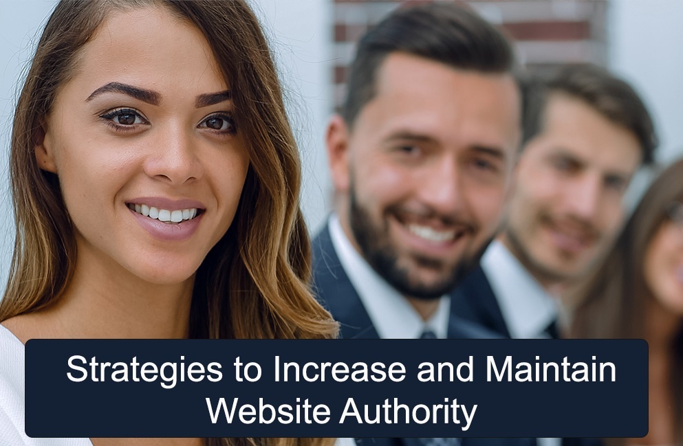 Strategies to Increase and Maintain Website Authority
