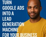 EckCreativeMedia_How-to-Use-Google-Ads-as-an-Automated-Lead-Generation-Tool